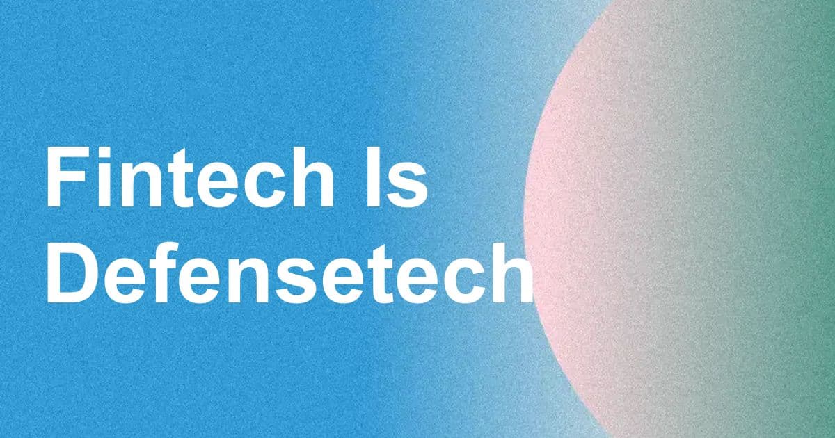 Fintech Is Defensetech